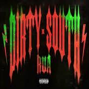 Dirty south Dirty south