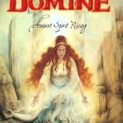 Der musikalische text THE MESSENGER von DOMINE ist auch in dem Album vorhanden Ancient spirit rising (2007)