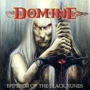Der musikalische text ARIOCH, THE CHAOS STAR von DOMINE ist auch in dem Album vorhanden Emperor of the black runes (2004)