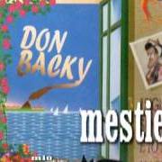 Der musikalische text SE LO FOSSI AMORE von DON BACKY ist auch in dem Album vorhanden Signori si nasce ed io lo nacqui (2003)