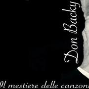 Der musikalische text AD UN PASSO DAL PARADISO von DON BACKY ist auch in dem Album vorhanden Sulla strada (1992)