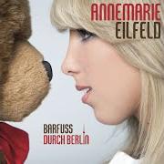 Der musikalische text VERLOREN, VERGESSEN, VERGEBEN von ANNEMARIE EILFELD ist auch in dem Album vorhanden Barfuß durch berlin (2013)