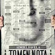 Der musikalische text LA REINA DE MI CUENTO von ADRIEL FAVELA ist auch in dem Album vorhanden Tomen nota (2015)