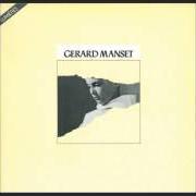 Der musikalische text QUE DEVIENS-TU ? von GÉRARD MANSET ist auch in dem Album vorhanden Lumières (1984)