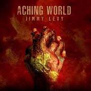 Der musikalische text RED von JIMMY LEVY ist auch in dem Album vorhanden Aching world (2020)