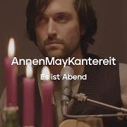 Der musikalische text KEIN STERN von ANNENMAYKANTEREIT ist auch in dem Album vorhanden Es ist abend und wir sitzen bei mir (2023)