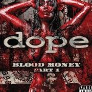 Der musikalische text END OF THE WORLD von DOPE ist auch in dem Album vorhanden Blood money part 1 (2016)