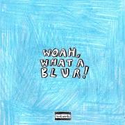 Der musikalische text THAT GIRL von BREE RUNWAY ist auch in dem Album vorhanden Woah, what a blur! (2022)