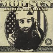 Der musikalische text TIME TO CELEBRATE von MOD SUN ist auch in dem Album vorhanden In mod we trust (2011)