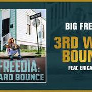 Der musikalische text PLAY von BIG FREEDIA ist auch in dem Album vorhanden 3rd ward bounce (2018)