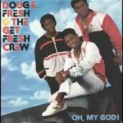 Der musikalische text DOUG E. GOT IT GOIN' ON von DOUG E. FRESH ist auch in dem Album vorhanden Play (1994)