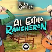 Der musikalische text 30 DE ENERO von LOS DOS CARNALES ist auch in dem Album vorhanden Al estilo rancherón (2020)