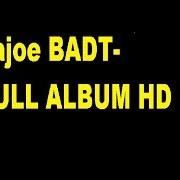 Der musikalische text BADT von MAJOE ist auch in dem Album vorhanden Breiter als der türsteher (badt) (2014)