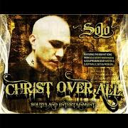 Der musikalische text GOOD LOVE von SOLO ist auch in dem Album vorhanden Christ over all (2012)