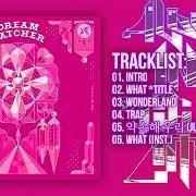 Der musikalische text WHAT von DREAMCATCHER ist auch in dem Album vorhanden Alone in the city (2018)