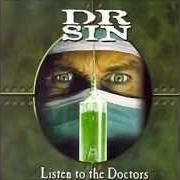 Der musikalische text DR.FEELGOOD von DR. SIN ist auch in dem Album vorhanden Listen to the doctors (2005)