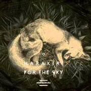 Der musikalische text MY BONES TO THE SEA von HARAKIRI FOR THE SKY ist auch in dem Album vorhanden Aokigahara (2014)