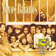 Der musikalische text SÓ SE NÃO FOR BRASILEIRO NESSA HORA von NOVOS BAIANOS ist auch in dem Album vorhanden Enciclopédia musical brasileira: novos baianos (1994)
