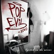 Der musikalische text HARD HIGHWAY von POP EVIL ist auch in dem Album vorhanden Lipstick on the mirror (2008)