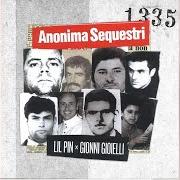Der musikalische text FABER E DORI von LIL' PIN & GIONNI GIOIELLI ist auch in dem Album vorhanden Anonima sequestri (2019)