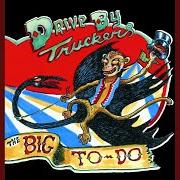 Der musikalische text EYES LIKE GLUE von DRIVE-BY TRUCKERS ist auch in dem Album vorhanden The big to-do (2010)