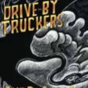 Der musikalische text HOME FIELD ADVANTAGE von DRIVE-BY TRUCKERS ist auch in dem Album vorhanden Brighter than creation's dark (2008)