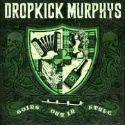 Der musikalische text TAKE EM DOWN von DROPKICK MURPHYS ist auch in dem Album vorhanden Going out in style (2011)