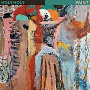 Der musikalische text SHADOW von HOLY HOLY ist auch in dem Album vorhanden Paint (2017)
