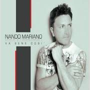 Der musikalische text MEDLEY ANNI 90 von NANDO MARIANO ist auch in dem Album vorhanden Va bene cosi