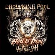 Der musikalische text ALL SAINTS DAY von DROWNING POOL ist auch in dem Album vorhanden Hellelujah (2016)