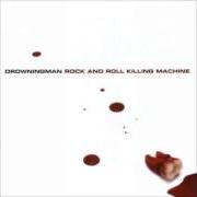 Der musikalische text CODE BREAKING HEARTS von DROWNINGMAN ist auch in dem Album vorhanden Rock and roll killing machine (2001)