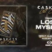 Der musikalische text LOSE MYSELF von CASKETS ist auch in dem Album vorhanden Lost souls (2021)