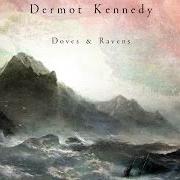 Der musikalische text GLORY von DERMOT KENNEDY ist auch in dem Album vorhanden Doves & ravens (2017)