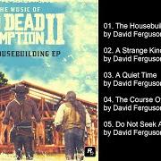 Der musikalische text A STRANGE KINDNESS von DAVID FERGUSON ist auch in dem Album vorhanden The music of red dead redemption 2: the housebuilding (2021)
