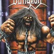 Der musikalische text TRAUMATISED von DUNGEON ist auch in dem Album vorhanden A rise to power (2003)