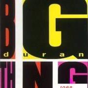 Der musikalische text LAND von DURAN DURAN ist auch in dem Album vorhanden Big thing (1988)