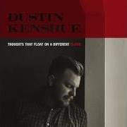 Der musikalische text DOWN THERE BY THE TRAIN von DUSTIN KENSRUE ist auch in dem Album vorhanden Thoughts that float on a different blood (2016)