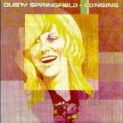 Der musikalische text DON'T SAY IT BABY von DUSTY SPRINGFIELD ist auch in dem Album vorhanden Dusty