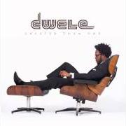 Der musikalische text GOING LEAVING von DWELE ist auch in dem Album vorhanden Greater than one (2012)