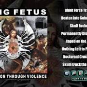 Der musikalische text BEATEN INTO SUBMISSION von DYING FETUS ist auch in dem Album vorhanden Purification through violence (1996)