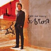 Der musikalische text CRASHING DOWN von EAGLE-EYE CHERRY ist auch in dem Album vorhanden Sub rosa (2003)