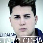 Der musikalische text E NUNN'O CHIAMMÀ von ENZO DI PALMA ist auch in dem Album vorhanden Vietato copiare (2013)
