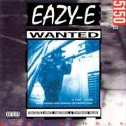 Der musikalische text ONLY IF YOU WANT IT von EAZY-E ist auch in dem Album vorhanden 5150: home of tha sick (1992)