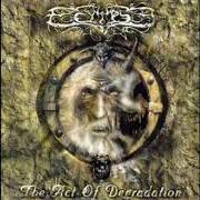 Der musikalische text VERSUVIA von ECLIPSE ist auch in dem Album vorhanden The act of degradation (2002)