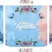 Der musikalische text PORQUÉ von SILVIA GORRETA ist auch in dem Album vorhanden Mi existencia (2017)