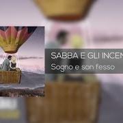 Der musikalische text TRE MINUTI DI CELEBRITÀ von SABBA & GLI INCENSURABILI ist auch in dem Album vorhanden Sogno e son fesso (2015)