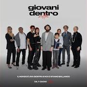 Der musikalische text DOLCISSIMO PROBLEMA von MOLLA ist auch in dem Album vorhanden Giovani dentro (2021)