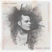 Der musikalische text BOHEMIAN RHAPSODY von MARC MARTEL ist auch in dem Album vorhanden Thunderbolt and lightning (2018)