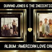 Der musikalische text LONG WAY HOME von DURAND JONES & THE INDICATIONS ist auch in dem Album vorhanden American love call (2019)