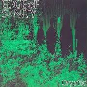 Der musikalische text BLEED YOU DRY von EDGE OF SANITY ist auch in dem Album vorhanden Cryptic (1997)